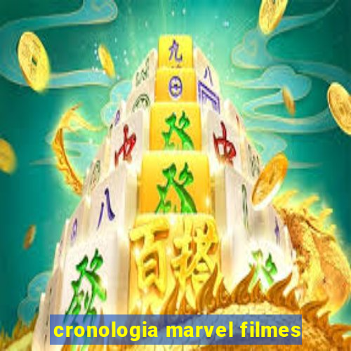 cronologia marvel filmes